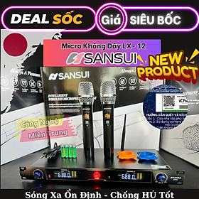 Mua Micro Không Dây SANSUI LX 12- Tần Số UHF - Chống Hú Tốt - Nhẹ Hơi - Chất Âm Hay - Hàng Nhập Khẩu