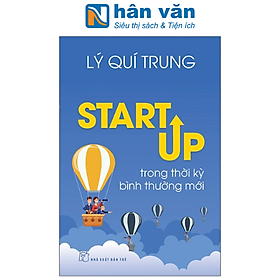 Startup Trong Thời Kỳ Bình Thường Mới