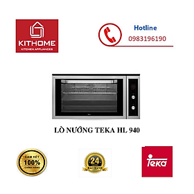 Mua LÒ NƯỚNG TEKA HL 940 - HÀNG CHÍNH HÃNG