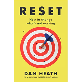 Sách ngoại văn: Reset - How To Change What’s Not Working