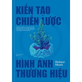 Kiến Tạo Chiến Lược Hình Ảnh Thương Hiệu - Dan Strutzel