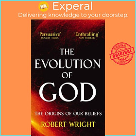 Sách - The Evolution Of God - The origins of our beliefs by Robert Wright (UK edition, paperback)
