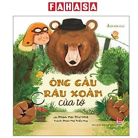 Gia Đình Kì Lạ - Ông Gấu Râu Xoàm Của Tớ