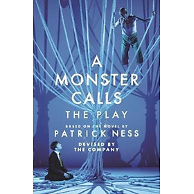 Sách - A Monster Calls: The Play by Adam Peck (UK edition, paperback)