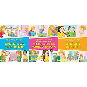 Combo 3 Quyển Kiến Thức Và Kỹ Năng Dành Cho Học Sinh: Chăm Sóc Sức Khoẻ + Thể Dục, Vui Chơi, Nghỉ Ngơi, Ăn Uống + Giữ Gìn Vệ Sinh