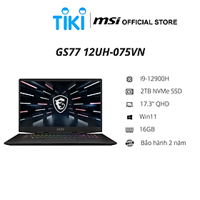 Mua Laptop MSI GS77 12UH-075VN (i9-12900H Gen 12th | 32GB DDR5 4800MHz | SSD 2TB PCle | VGA RTX 3080 8GB | 17.3 QHD IPS 240Hz | Win11) - Hàng Chính Hãng