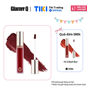 [Freeship10k đơn 249k] Son kem lì nhiều dưỡng GLAMRR Q LONG WEAR LIP CREAM 5g by Gilaa