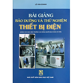 Bài Giảng Bảo Dưỡng và Thử Nghiệm Thiết Bị Điện