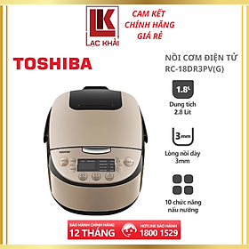 Nồi cơm điện tử Toshiba 1.8 lít RC-18DR3PV(G) - Hàng chính hãng - Bảo hành chính hãng 12 tháng, Chất lượng Nhật Bản