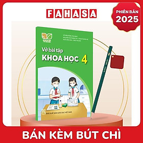 Sách Giáo Khoa Vở Bài Tập Khoa Học 4 (Kết Nối) (Phiên Bản 2025) - Kèm Bút Chì