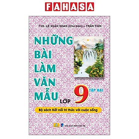 Sách - Những Bài Làm Văn Mẫu Lớp 9 - Tập 2 (Kết Nối)