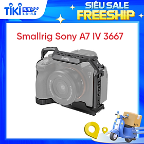 Mua Khung Bảo Vệ SmallRig Full Camera Cage Dành Cho Sony Alpha 7 IV/Alpha 7 S III/Alpha 1/Alpha 7R IV 3667 - Hàng Chính Hãng