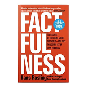 Hình ảnh Factfulness: Ten Reasons We're Wrong About the World--and Why Things Are Better Than You Think Hardcover – April 3, 2018