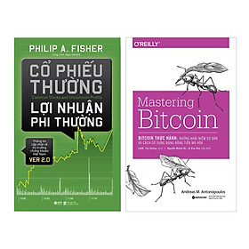 [Download Sách] Combo Bitcoin Thực Hành: Những Khái Niệm Cơ Bản Và Cách Sử Dụng Đúng Đồng Tiền Mã Hóa + Cổ Phiếu Thường, Lợi Nhuận Phi Thường 