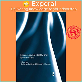 Sách - Entrepreneurial Identity and Identity Work by Richard Harrison (UK edition, paperback)