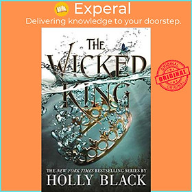 Sách - The Wicked King (The Folk of the Air #2) by Holly Black (UK edition, paperback)