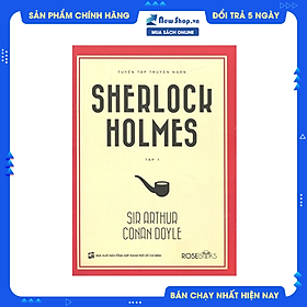 [Download Sách] Tuyển Tập Truyện Ngắn Sherlock Holmes (Tập 1)