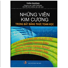 Sách - Những Viên Kim Cương Trong Bất Đẳng Thức Toán Học