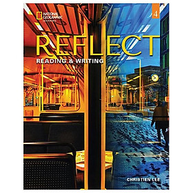 Sách ngoại văn: Reflect Reading & Writing 4: Student's Book With Online Practice And Student's eBook