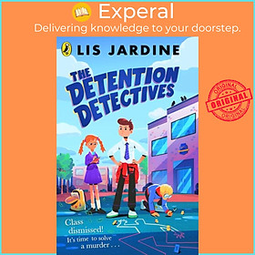 Sách - The Detention Detectives by Lis Jardine (UK edition, paperback)