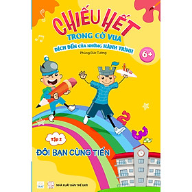 Sách - Combo 2 cuốn Chiếu Hết Trong Cờ Vua - Đích Đến Của Những Hành Trình - Tác giả Phùng Đức Tường