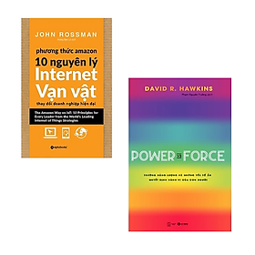 Combo 2 Cuốn: Phương Thức Amazon – 10 Nguyên Lý Internet Vạn Vật + Power Vs Force - Trường Năng Lượng Và Những Nhân Tố Quyết Định Hành Vi Của Con Người