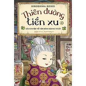 Sách - Thiên Đường Tiền Xu - Tập 2 (tặng kèm bookmark thiết kế)