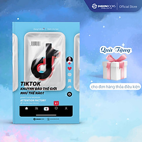 TikTok khuynh đảo thế giới như thế nàoNULL – Tác giả Matthew Brennan