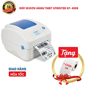 Mua Máy In Mã Vạch Đơn Hàng TMĐT Xprinter XP-490B USB TẶNG 1 Cuộn Giấy A6-HÀNG CHÍNH HÃNG