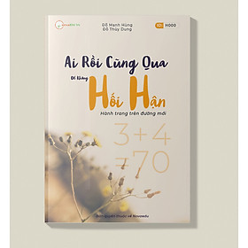 Ai Rồi Cũng Qua Để Không Hối Hận