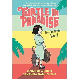 Turtle in Paradise: The Graphic Novel