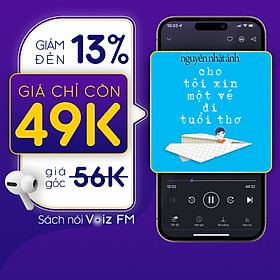 Hình ảnh [Cho Tôi Xin Một Vé Đi Tuổi Thơ] Voiz FM - Voucher nghe Sách Nói