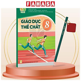 Sách Giáo Khoa Giáo Dục Thể Chất 8 (Kết Nối) (Chuẩn) - Kèm Bút Chì