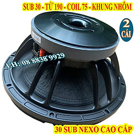 CẶP CỦ LOA SUB 30 NEXO TỪ 190 COIL 76 TIẾNG TRỐNG UY LỰC MẠNH MẼ HÀNG NHẬP KHẨU - GIÁ 2 CÁI