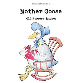 Ảnh bìa Mother Goose : Old Nursery Rhymes