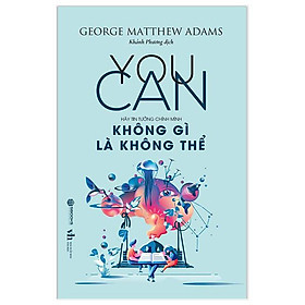 You Can - Không Gì Là Không Thể
