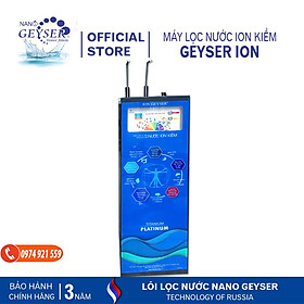 Mua Máy bình lọc nước Nano Geyser Ion Kiềm không sử dụng điện giữ khoáng chuyển đổi nước Ion Nano Geyser của Nga
