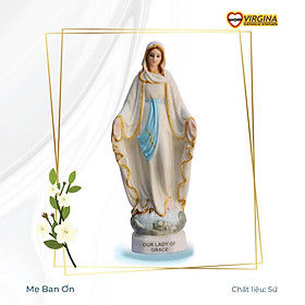 Mua Tượng Sứ - Mẹ Ban Ơn 17cm