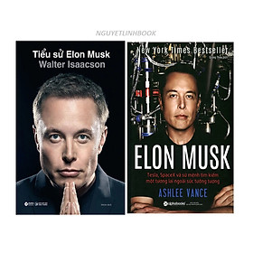Combo 2 Cuốn : Tiểu Sử Elon Mush + Elon Musk: Tesla, SpaceX Và Sứ Mệnh Tìm Kiếm Một Tương Lai Ngoài Sức Tưởng Tượng