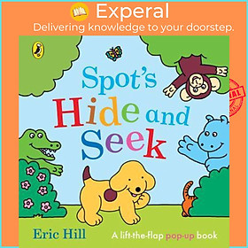 Sách - Spot's Hide-and-Seek A Pop-Up Book by Eric Hill (UK edition, Board Book)