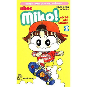 Nhóc Miko! Cô Bé Nhí Nhảnh 01 - Bản Quyền