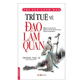 Nơi bán Trí Tuệ Về Đạo Làm Quan - Giá Từ -1đ