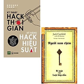 Combo 2 cuốn Sách Kĩ Năng Làm Việc : Kĩ Thuật Hack Thời Gian, Kĩ Năng Hack Hiệu Suất + Người Nam Châm