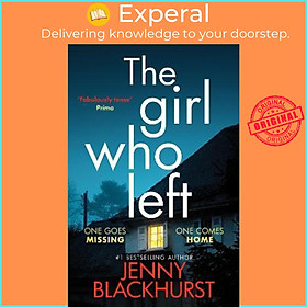 Sách - The Girl Who Left : 'A fabulously tense thriller' Prima by Jenny Blackhurst (UK edition, paperback)