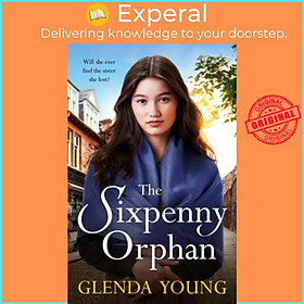 Sách - The Sixpenny Orphan - A dramatically heartwrenching saga of two sisters,  by Glenda Young (UK edition, paperback)