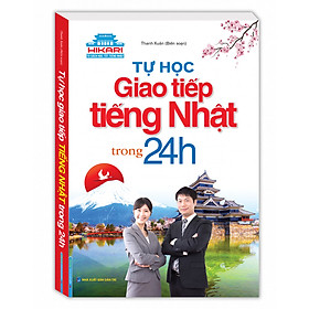 [Download Sách] Tự Học Giao Tiếp Tiếng Nhật Trong 24h 