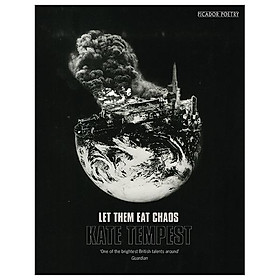 Sách ngoại văn: Let Them Eat Chaos: Mercury Prize Shortlisted - Macmillan Publishers