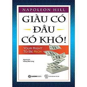 Hình ảnh Giàu Có Đâu Có Khó! -  khám phá 17 nguyên tắc vàng của Napoleon Hill