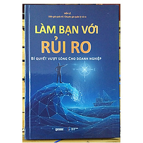Làm Bạn Với Rủi Ro