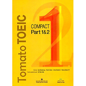 Tomato TOEIC Compact Part 1 & 2 (Kèm CD)